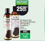 My Natural Hair Nourishing Shampoo Or Hydrating Conditioner-250ml Each