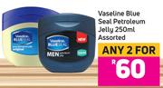 Vaseline Blue Seal Petroleum Jelly 250ml- For Any 2