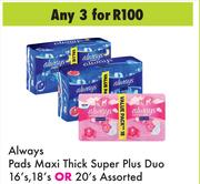 Always Pads Maxi Thick Super Plus Duo 16's, 18's Or 20's Pack- For Any 3