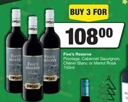 Five's Reserve Pinotage,Cabernet Sauvignon,Chenin Blanc Or Merlot Rose-For 3 x 750ml