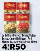 La Belinda Borlotti Beans,Butter Beans,Cannellini Beans,Red Kidney Beans Or Chick Peas-For 4 x 400g
