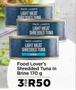 Food Lover's Shredded Tuna In Brine-For 3 x 170g