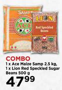 1 X Ace Maize Samp 2.5 kg, 1 X Lion Red Speckled Sugar Beans 500g Combo