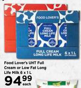 Food Lover's UHT Full Cream Or Low Fat Long Life Milk-6 X 1L Each