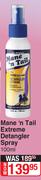 Mane n Tail Extreme Detangler Spray-100ml