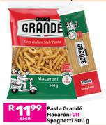 Pasta Grande Macaroni Or Spaghetti-500g Each