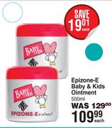 Epizone-E Baby & Kids Ointment-500ml Each