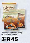 Amajoya Toffees 100g Or candies 125g-For 3