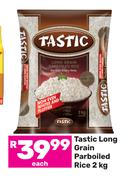 Tastic Long Grain Parboiled Rice-2Kg Each