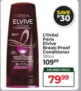 L'Oreal Paris Elvive Break Proof Conditioner-300ml