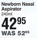 Safety Newborn Nasal Aspirator- 240ml