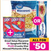 Great Value Macaroni Or Spaghetti 500g Plus 2 Lucky Str Minced Pilchrds 410g-All For