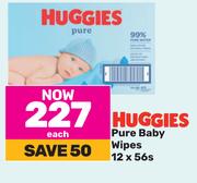 Huggies Pure Baby Wipes-12 x 56s Each