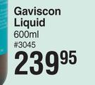 Gaviscon Liquid-600ml