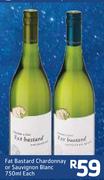Fat Bastard Chardonnay Or Sauvignon Blanc-750ml Each