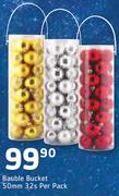 Bauble Bucket 50mm-32nos Per Pack