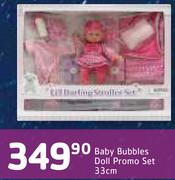 Baby Bubbles Doll Promo Set 33Cm