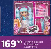 Trendy Collection Doll And Hair Accessories