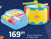 Little Tikes Tap-A-Tune Drum Or Piano-Each