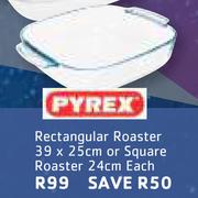 Pyrex Rectangular Roaster-39x25cm Or Square Roaster-24cm Each 