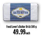 Food Lover's Butter Brick-500g Each