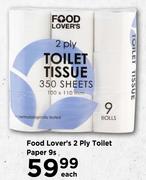 Food Lover's 2 Ply Toilet Paper-9s Each