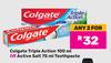 Colgate Triple Action 100ml Or Active Salt 75ml Toothpaste-For Any 2