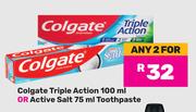 Colgate Triple Action 100ml Or Active Salt 75ml Toothpaste-For Any 2