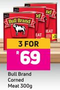 Bull Brand Corned Meat 300g-For 3