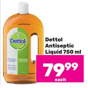 Dettol Antiseptic Liquid-750ml Each