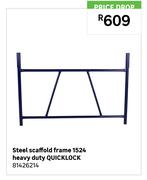 Quick Lock 1524 Heavy Duty Steel Scaffold Frame 81426214