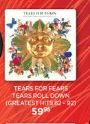 Tears For Fears Tears Roll Down Greatest Hits 82-92