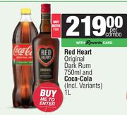 Red Heart Original Dark Rum 750ml & Coca Cola 1.25L-For Both