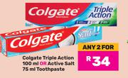 Colgate Triple Action 100ml Or Active Salt 75ml Toothpaste-For Any 2