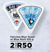 Fairview Blue Tower or Blue Rock 100g- For 2 