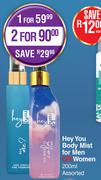 Hey You Body Mist For Men Or Women Assorted-200ml