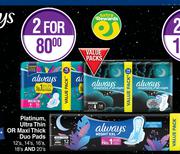 Always Platinum, Ultra Thin Or Maxi Thick Duo Pads 12's, 14's, 16's, 18's & 20's-For 2
