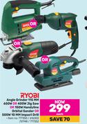 Ryobi Angle Grinder115m 650WOr400W Jig SawOr150W Handyline Orbital SanderOr500W 10mmImpact Drill-Ea