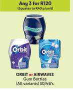 Orbit Or Airwaves Gum Bottles (All Variants)-For 3 x 30/46's