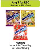 Mentos Incredible Chew Bag (All Variants)-For 3 x 72g