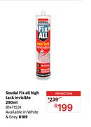 Soudal Fix All High Tack Invisible Available In White & Grey