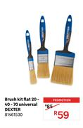Brush Kit Flat 20-40-70 Universal Dexter 81461530