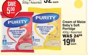 Purity Cream Of Maize Baby's Soft Porridge Assorted-400g Each