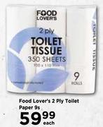 Food Lover's 2 Ply Toilet Paper 9s Pack-Each