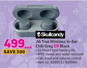 Skullcandy Jib True Wireless In Ear Chill Grey Or Black-Each