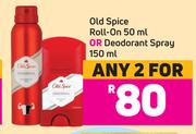Old Spice Roll On 50ml Or Deodorant Spray 150ml-For 2