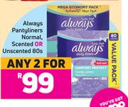 Always Pantyliners Normal, Scented Or Unscented-For 2 x 80s
