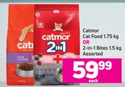 Catmor Cat Food 1.75Kg Or 2 In 1 Bites 1.5Kg Assorted-Each