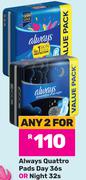 Always Quattro Pads Day 36s Or Night 32s-For Any 2