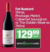Fatbastard Shiraz, Pinotage, Merlot, Cabernet Sauvignon Or The Golden Reserve-750ml Each